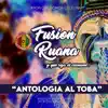 FUSION RUANA - TOBAS ANTOLOGIA - Single